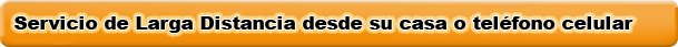 International Long Distance for your cell phone, home phone or both